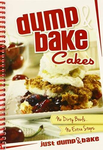 Dump & Bake Cakes — Spiral-bound By G & R Publishing — GOOD