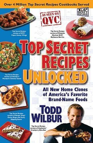 Top Secret Recipes Unlocked: All New Home Clones of America’s Favori — VERY GOOD