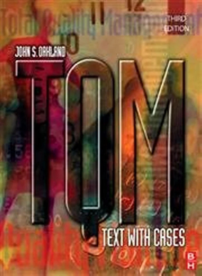 Brand New : TQM: TEXT WITH CASES by John S Oakland — 9780750657402