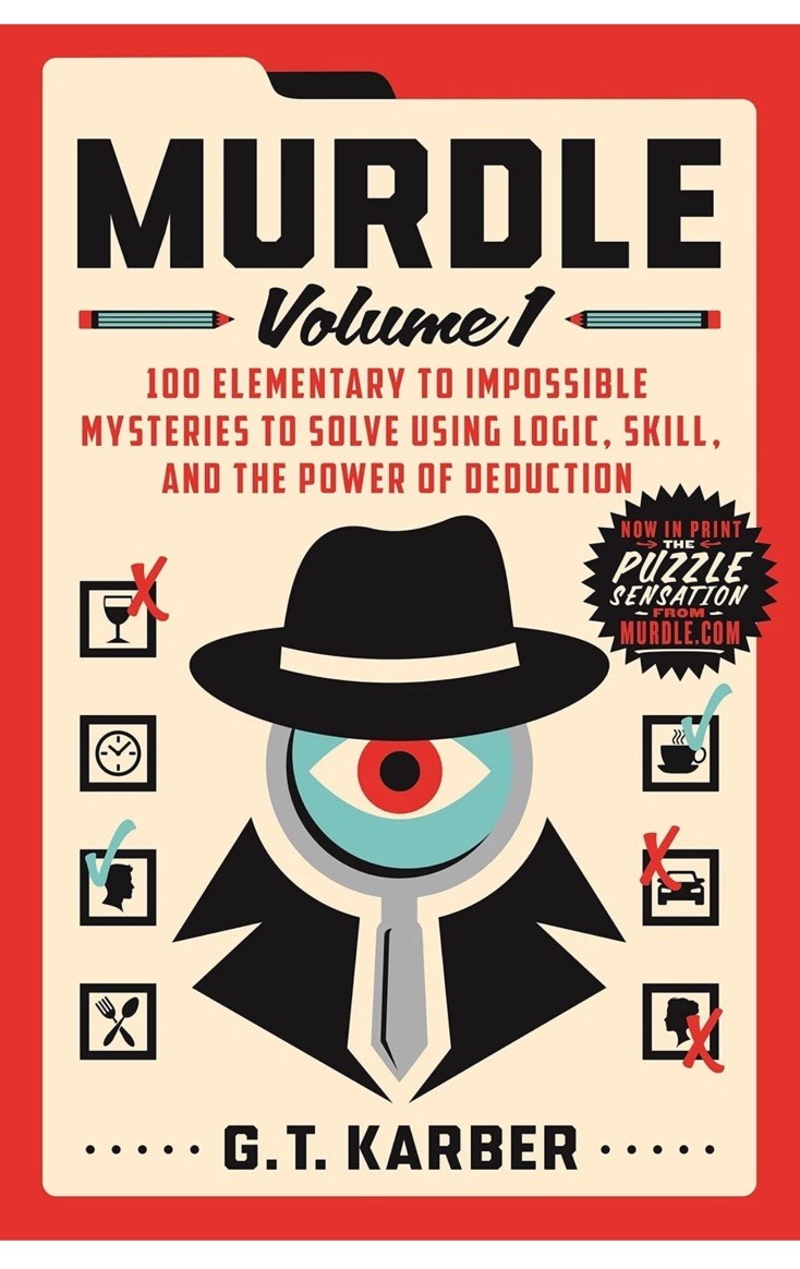 Murdle Volume 1, 100 Mystery Logic Puzzles