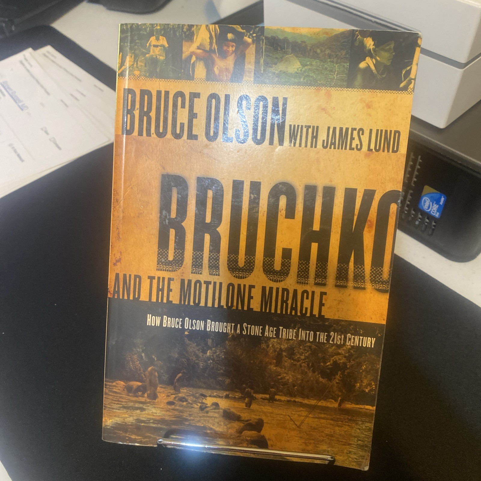 Bruchko and the Motilone Miracle : How Bruce Olson Brought a Stone Age South…