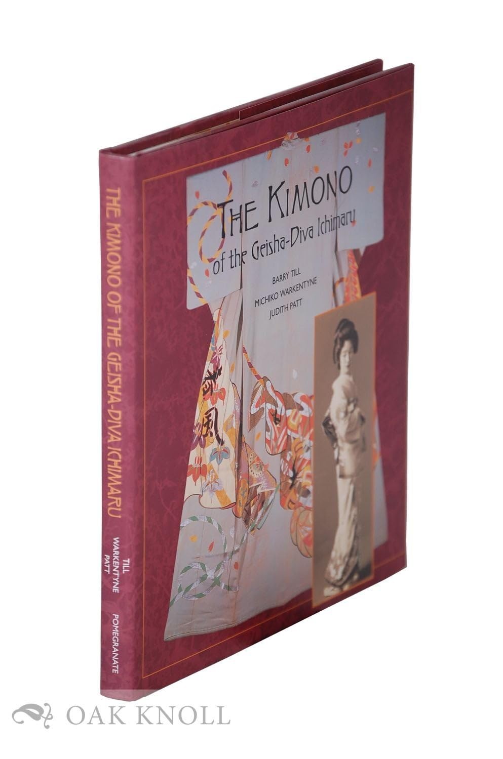 The Kimono of the Geisha-Diva Ichimaru — hardcover Till, Barry|Patt, Judith|…