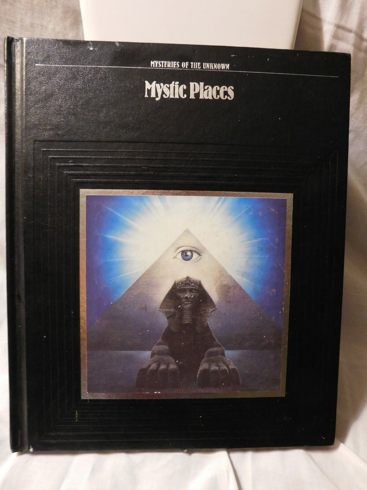 Mysteries The Unknown Mystic Places Book