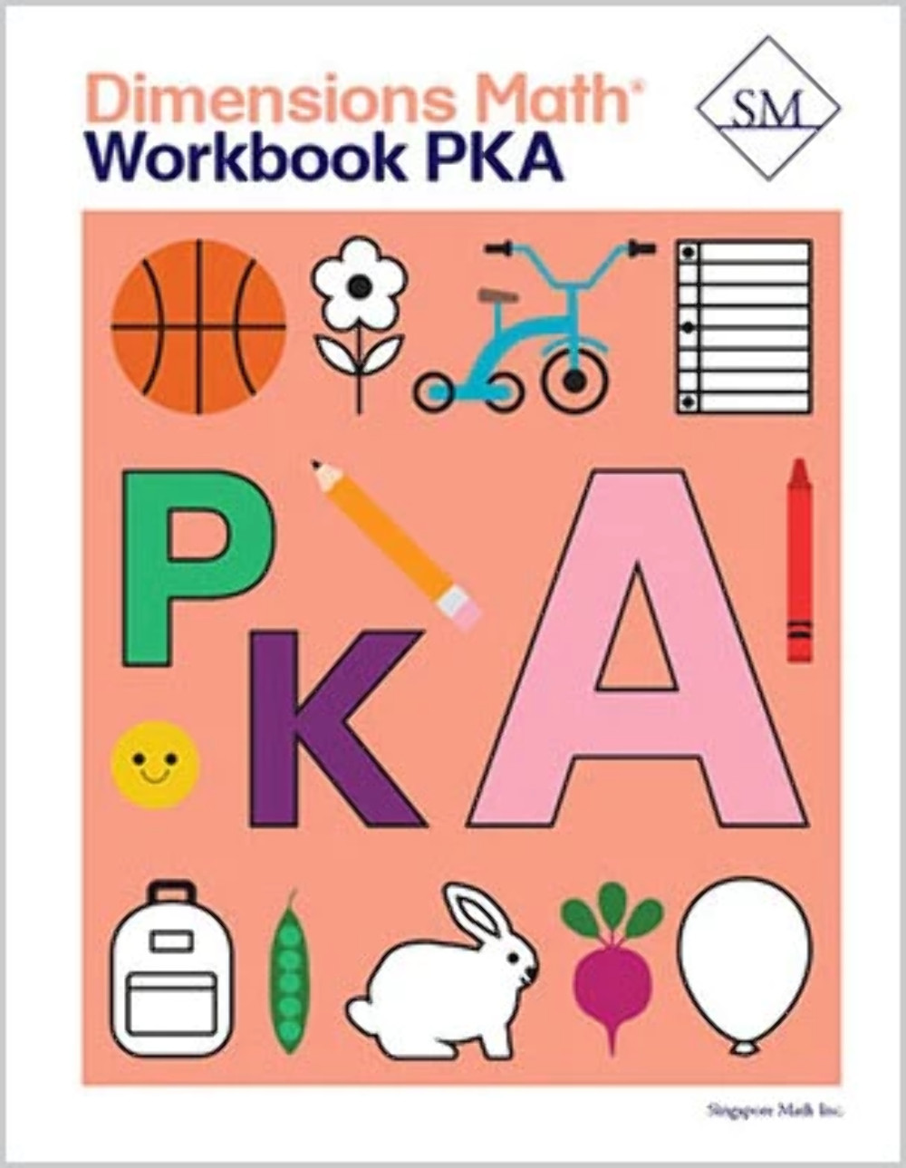 Singapore Math — Dimensions Math Workbook PreKA