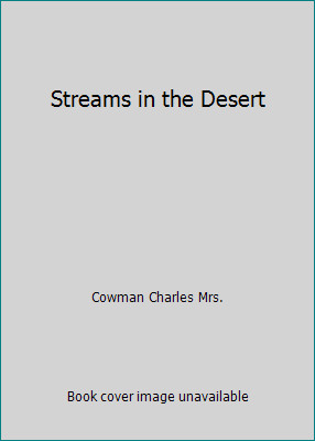 Streams in the Desert (2 Volumes) by mrs-charles-e-cowman