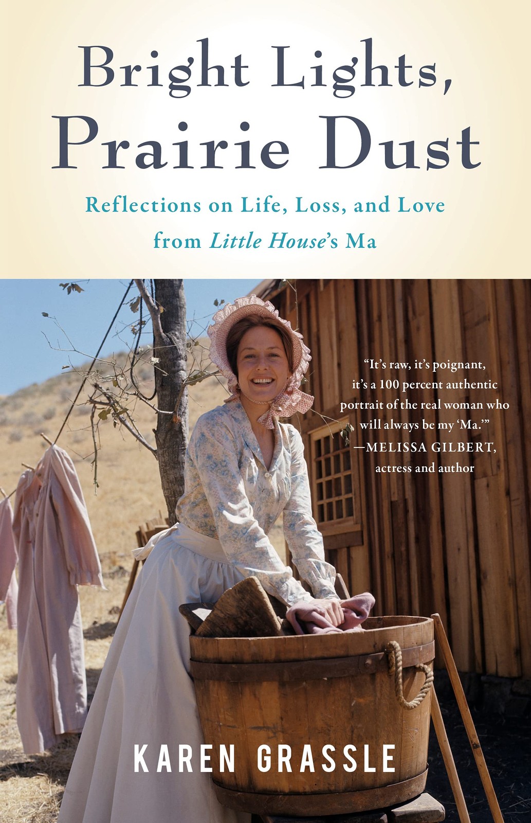 Bright Lights, Prairie Dust: Reflections on Life, Loss, and Love from Little…