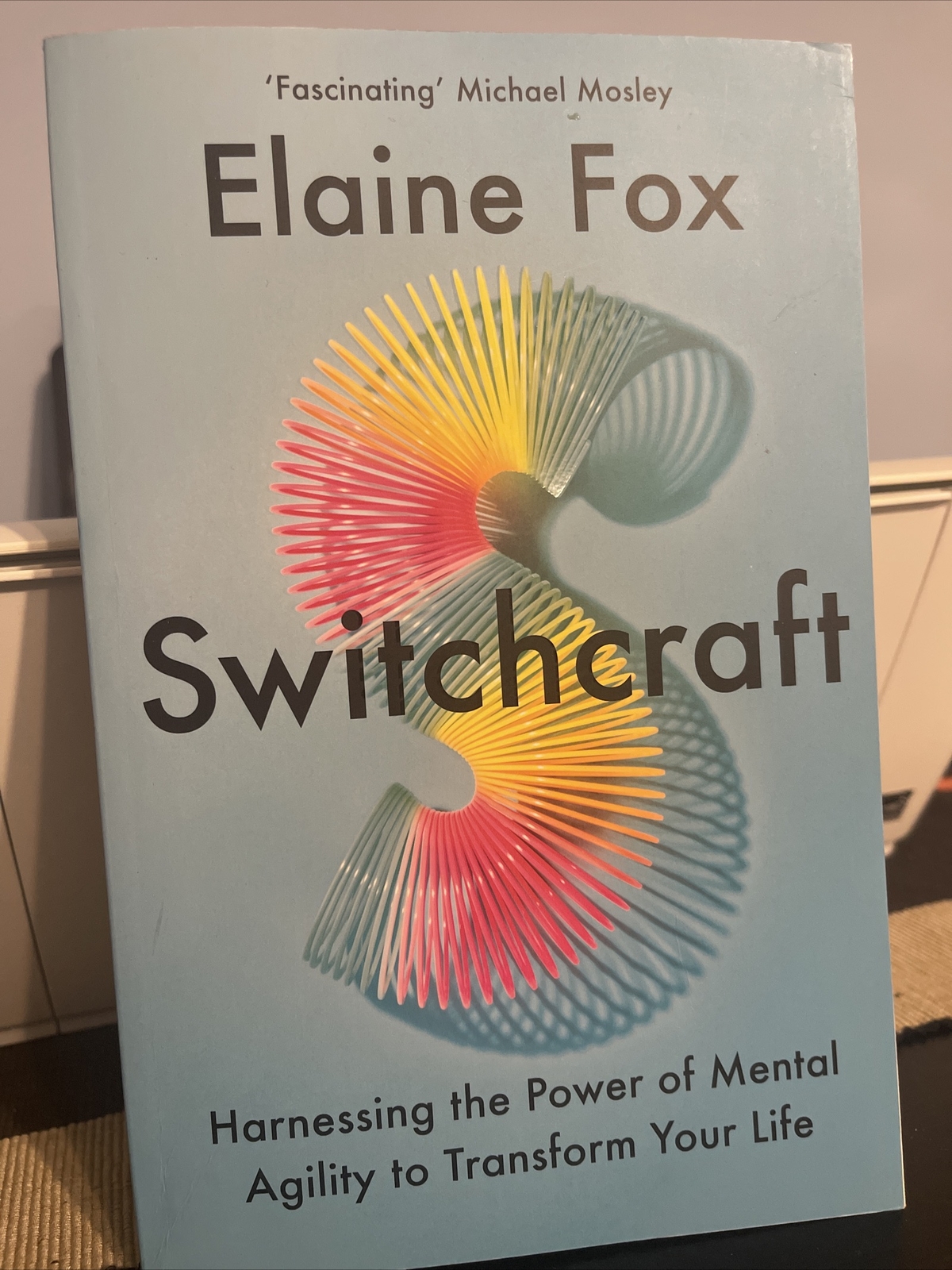 Switchcraft: Harnessing the Power of Mental Agility t… by Fox, Elaine Hardback