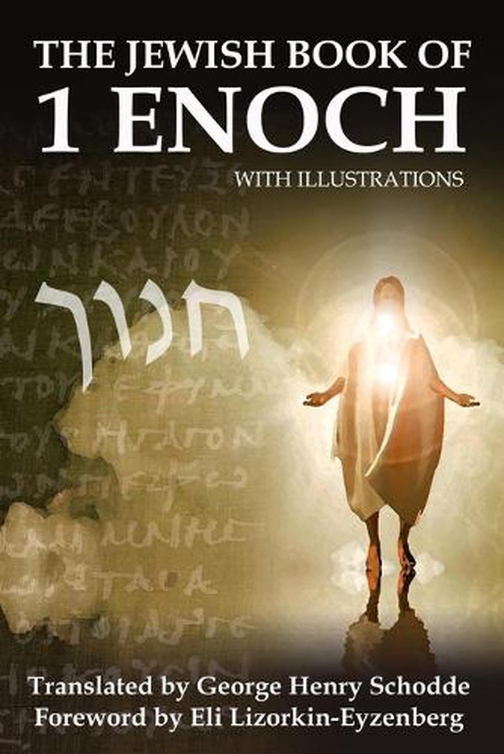 The Jewish Book of 1 Enoch with Illustrations by George H. Schodde (English) Pap