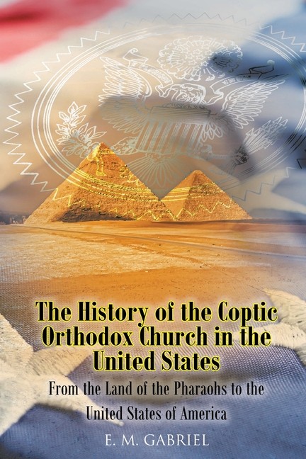 The History Of The Coptic Orthodox Church In The United Stat…