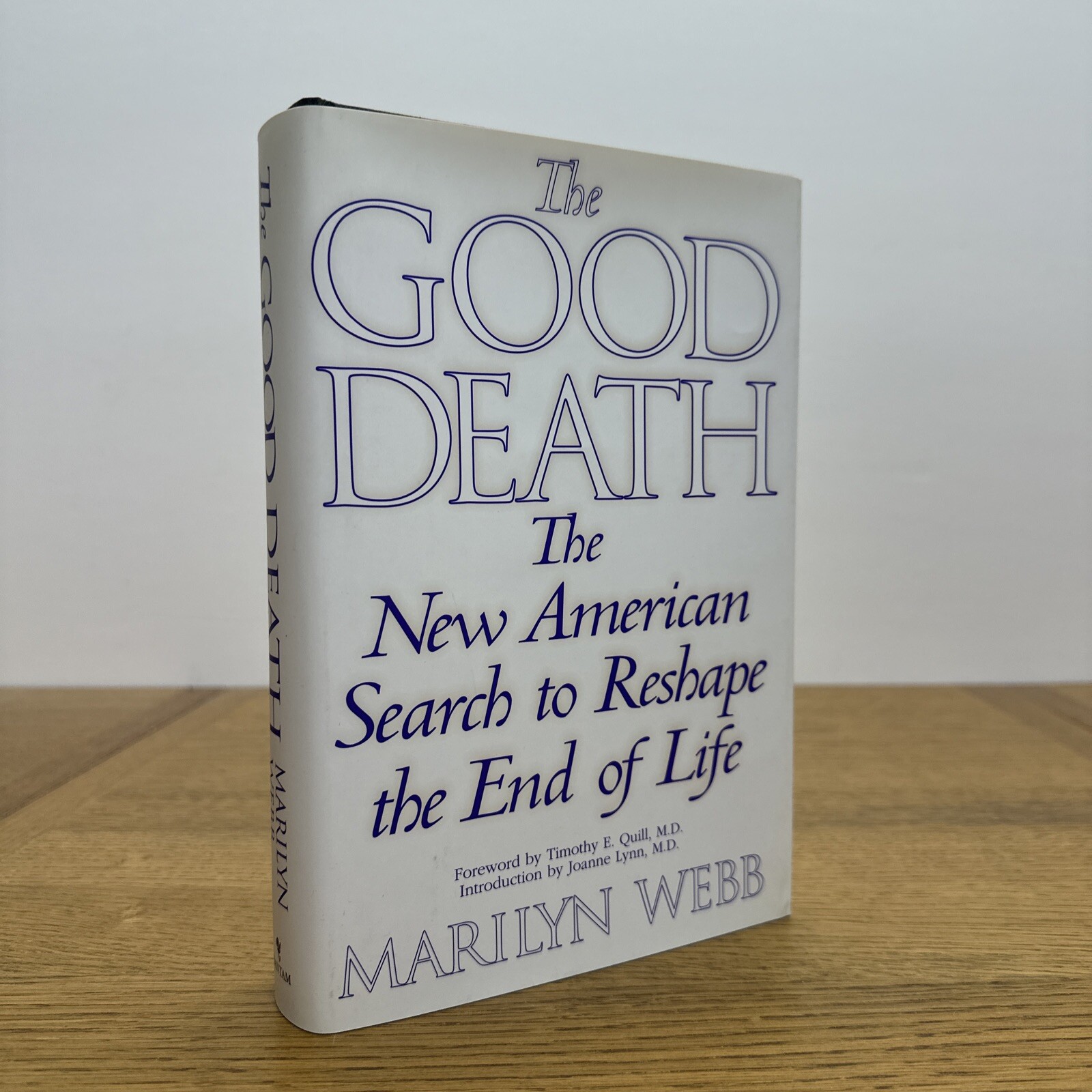 The Good Death Hardcover Signed By Marilyn Webb 1997 Bantam Books W/ Dust Jacket