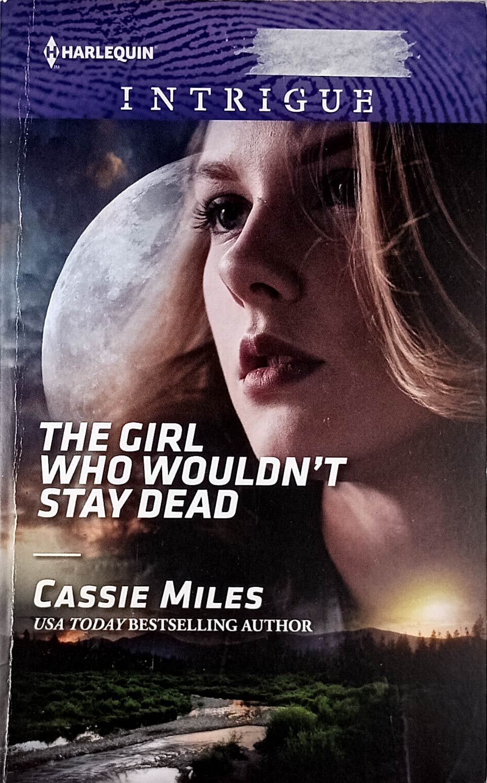 The Girl Who Wouldn’t Stay Dead (Harlequin Intrigue #1816) by Cassie Miles