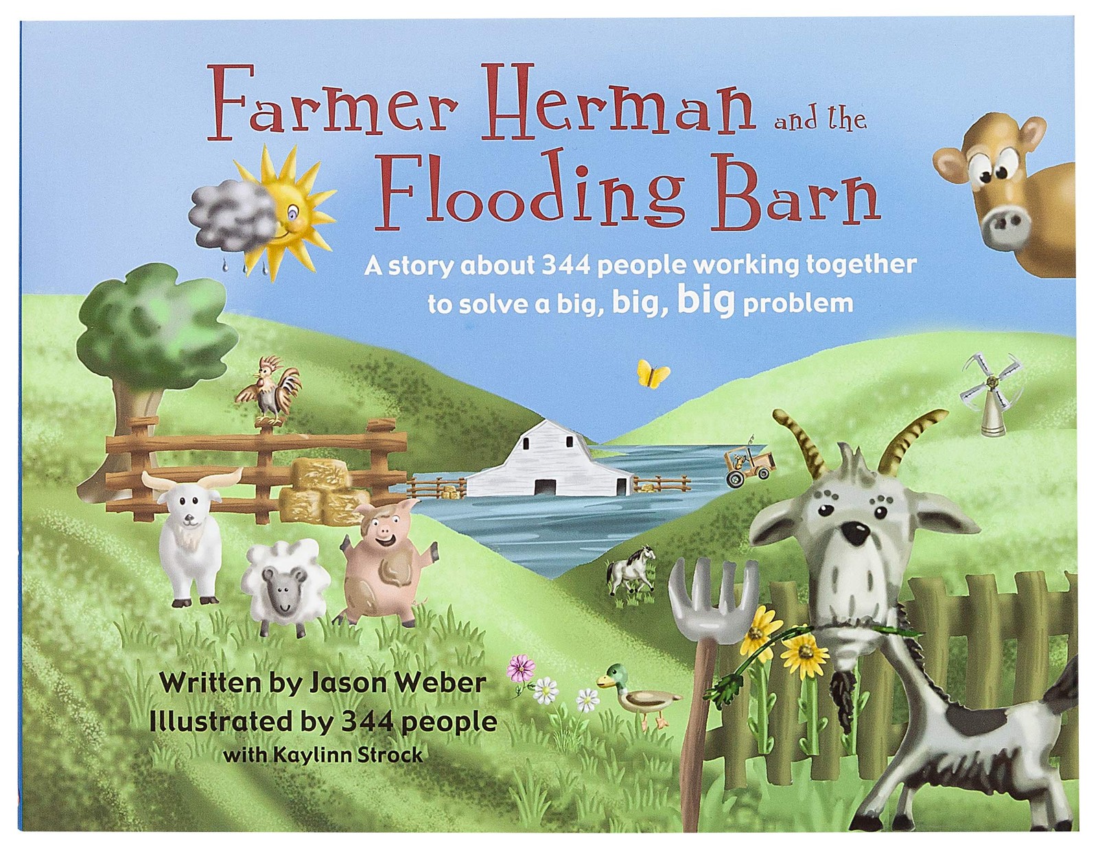 Farmer Herman and the Flooding Barn: A Story about 344 People Working Togeth…
