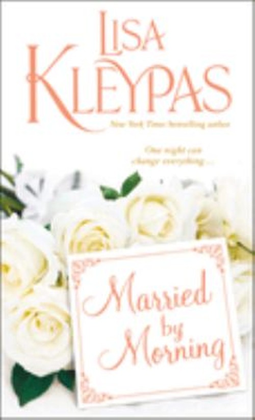 Married by Morning Paperback Lisa Kleypas