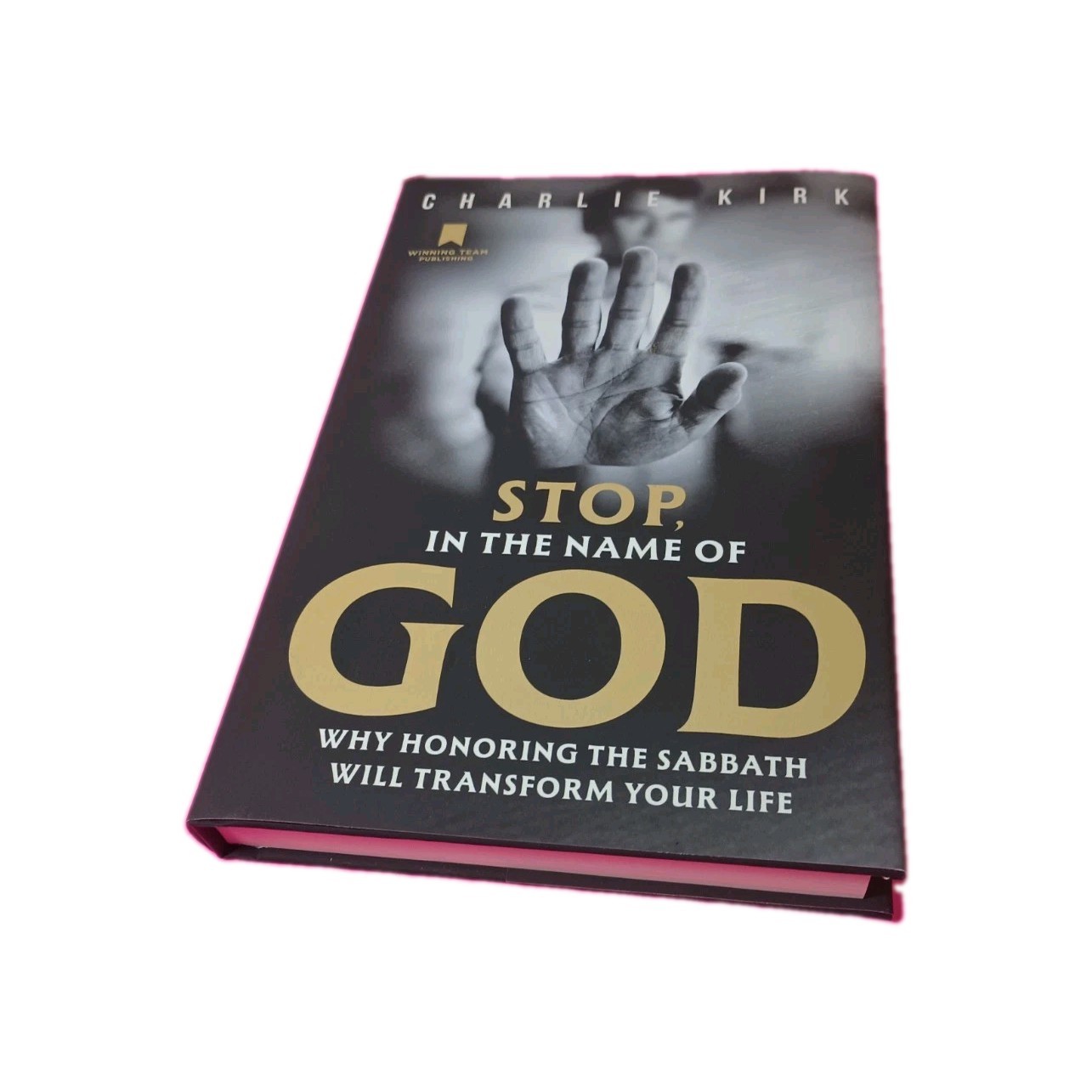 Stop, In the Name of God By Charlie Kirk 2025 HC Book HC/DJ First Ed. New