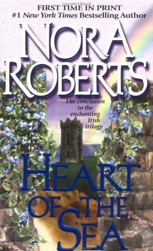 Heart of the Sea; Irish Trilogy, Book 3 — 9780515128550, paperback, Nora Roberts