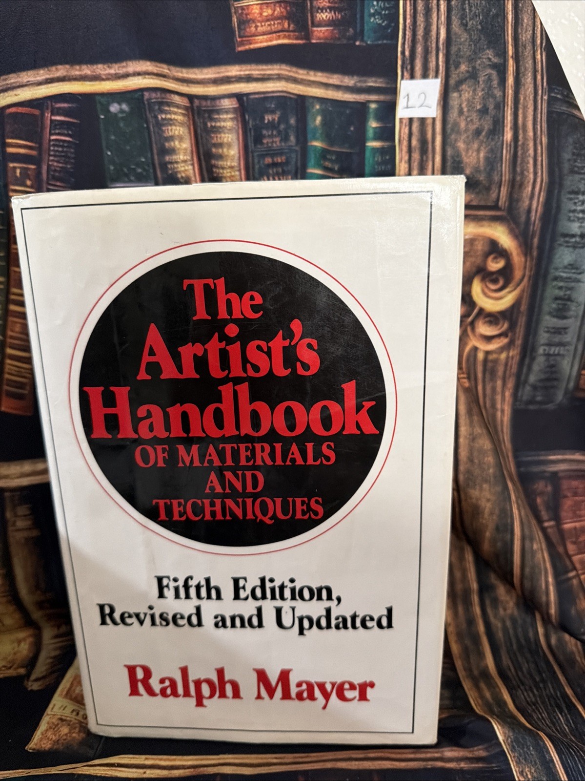 The Artist’s Handbook of Materials and Techniques Mayer 5th Ed (1991) [VG]