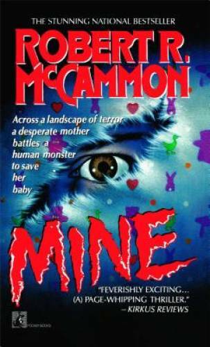 Mine — Mass Market Paperback By McCammon, Robert — GOOD