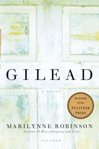 Gilead: A Novel — Paperback By Robinson, Marilynne — GOOD