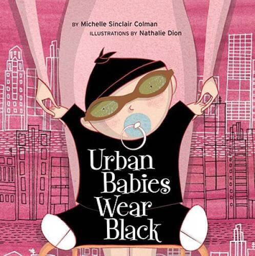 Urban Babies Wear Black (An Urban Babies Wear Black Book) — VERY GOOD