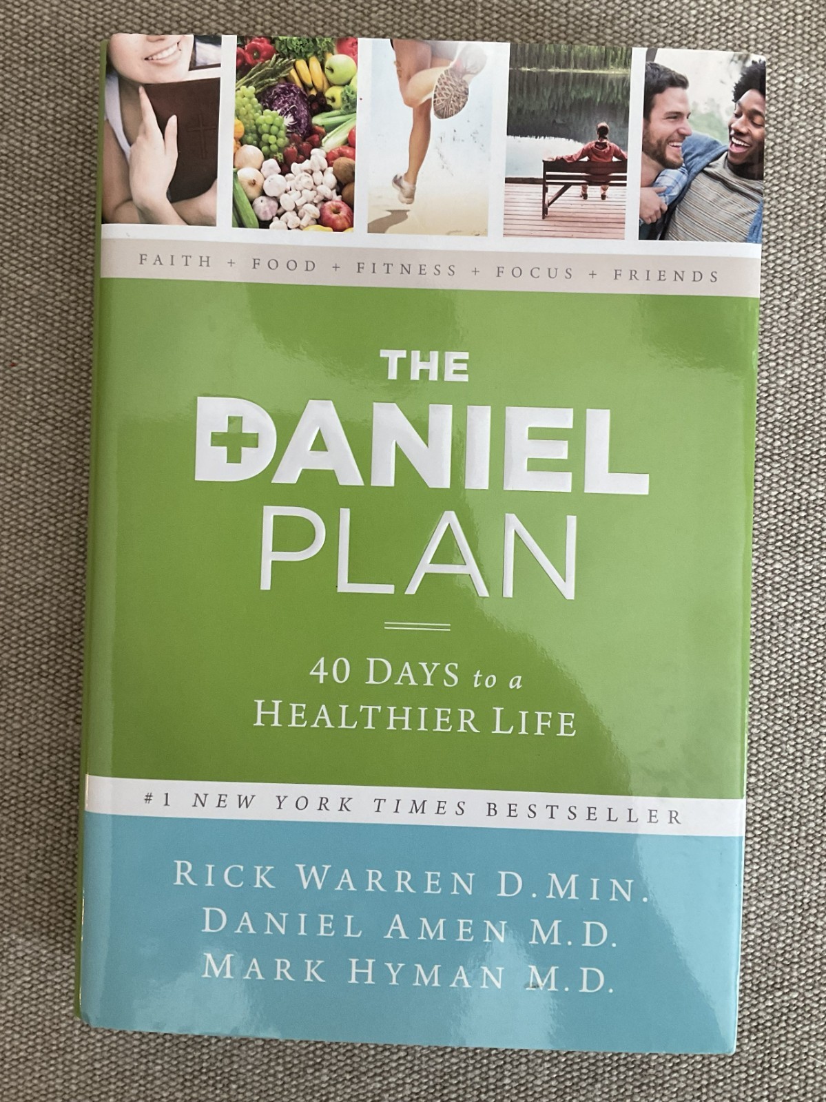 The Daniel Plan: 40 Days to a Healthier Life — Hardcover