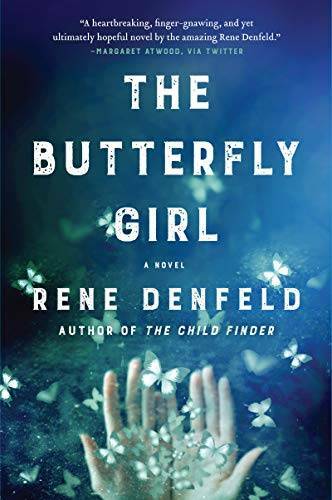 The Butterfly Girl: A Novel — Paperback By Denfeld, Rene — GOOD