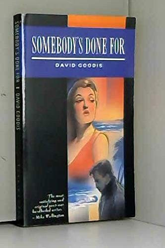 SOMEBODY’S DONE FOR (BLUE MURDER SERIES) By David Goodis *Excellent Condition*
