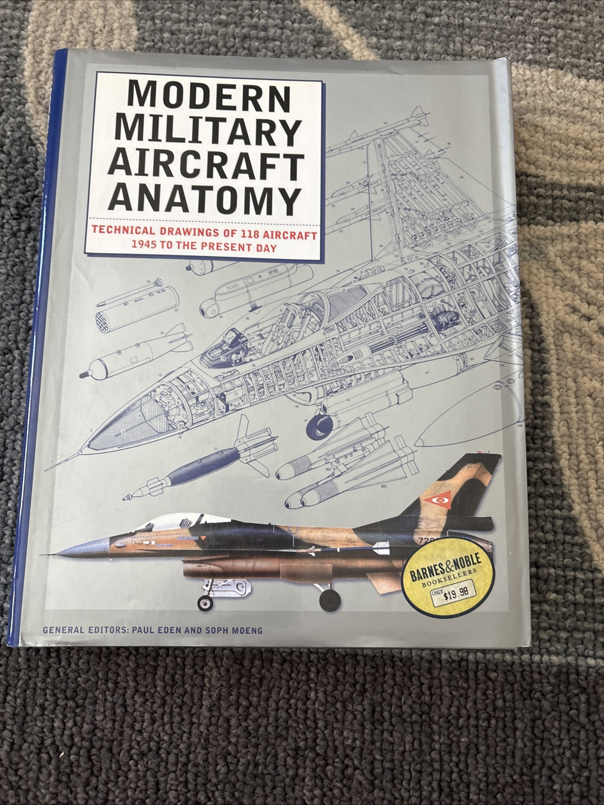 Modern Military Aircraft Anatomy: Technical Drawings of 118 Aircraft 1945 to…
