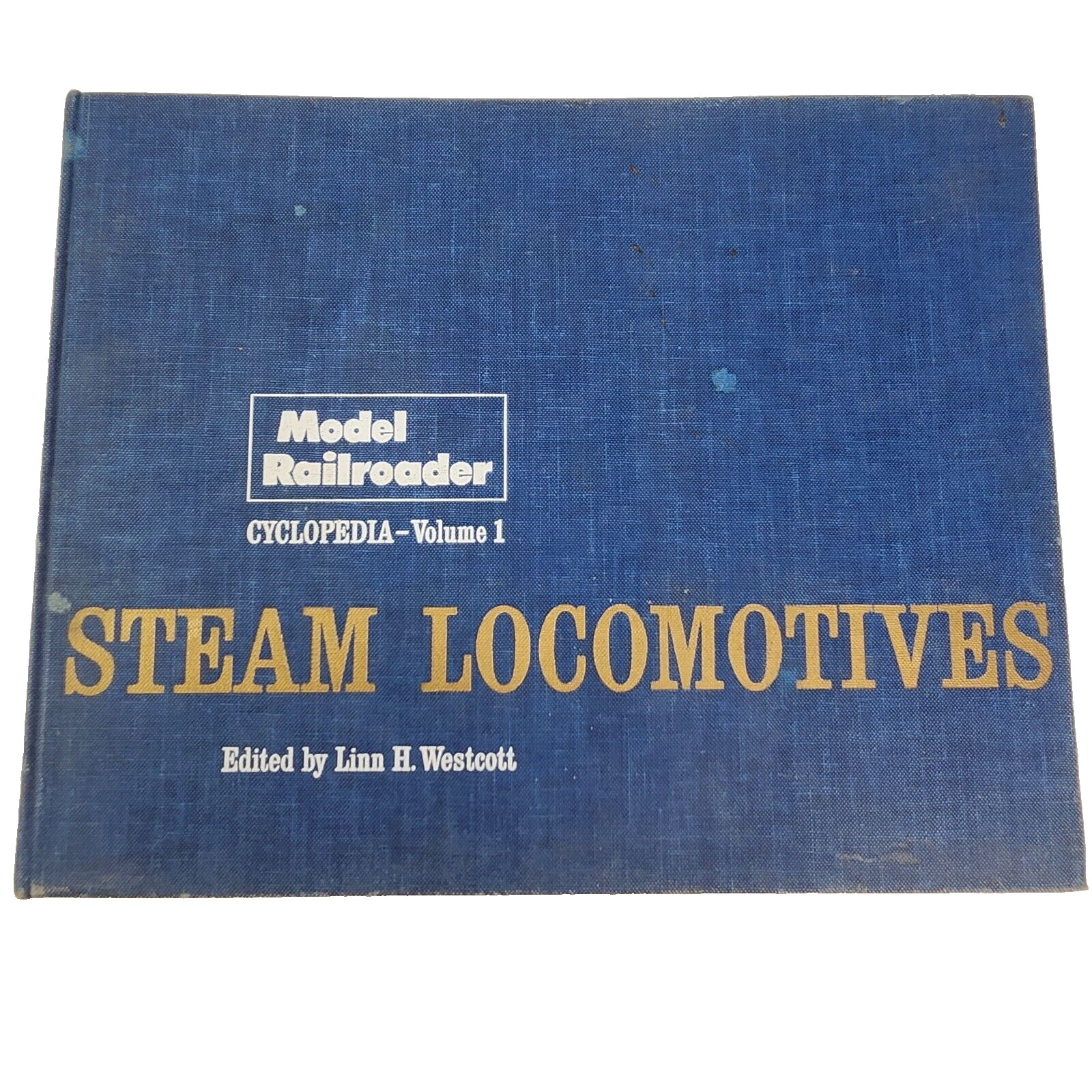 Model Railroader Steam Locomotives Cyclopedia Vol 1 HC Book Linn Westcott 1960