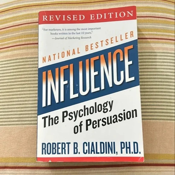 Influence The Psychology of Persuasion Robert B Cialdini Revised Edition