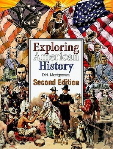 Exploring American History — Paperback By Montgomery, D. H. — GOOD