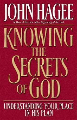 Knowing the Secrets of God: Understanding Your Place in His Plan — GOOD