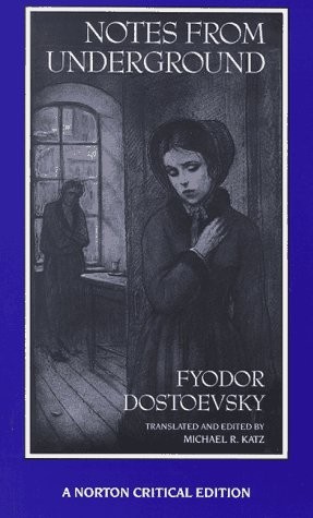 Notes from Underground (Norton Critical Edition)
