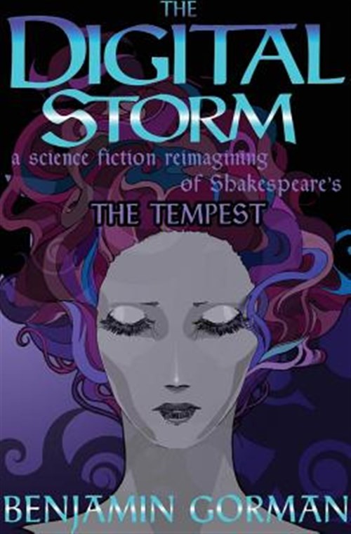 The Storm: A Science Fiction Reimagining of William Shakespeare’s the Tempes…