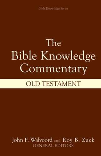 Bible Knowledge Commentary: Old Testament by Th.D. Walvoord, John F: Used