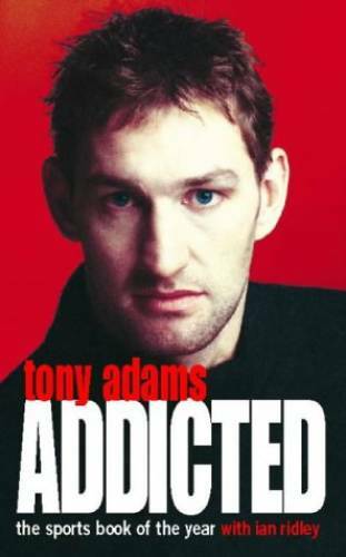 Addicted — Paperback By Adams, Tony — GOOD