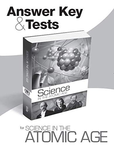 Science in the Atomic Age: Answer Key and Tests Jay Wile paperback Acceptabl…