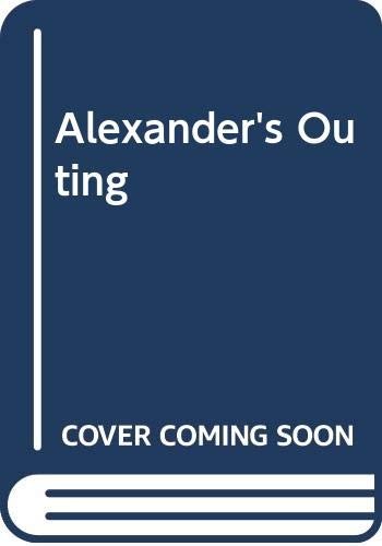 Alexander’s Outing By Pamela Allen. 9780340600016