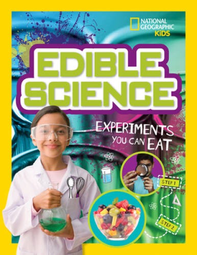 Edible Science: Experiments You Can Eat — Paperback — VERY GOOD