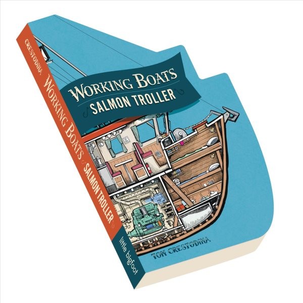 Working Boats: Salmon Troller (Board Book) : A Look-Insid, Hardcover by Crest…