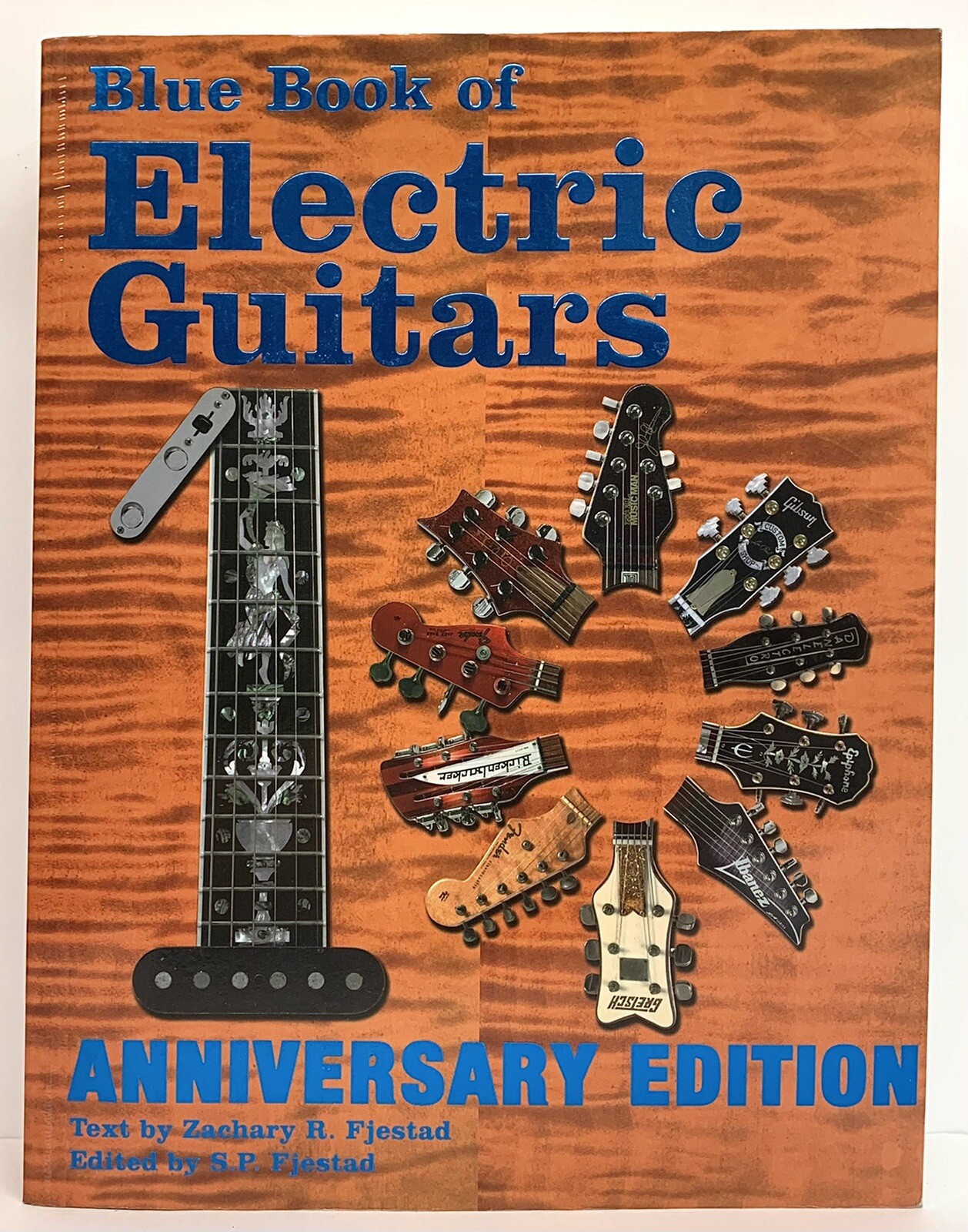 BLUE BOOK OF ELECTRIC GUITARS 10TH ANNIVERSARY EDITION Zachary Fjestad 1104 Pgs.