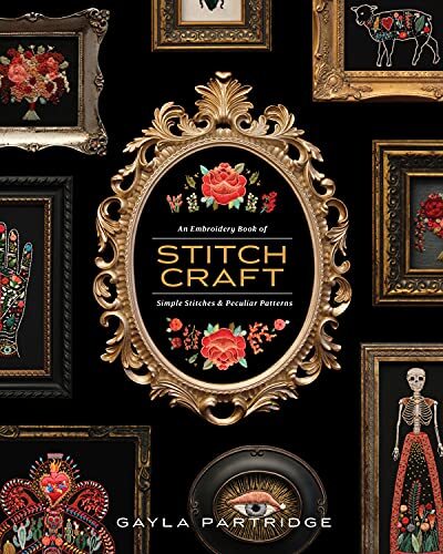 Stitchcraft: An Embroidery Book of …, Blue Star Press