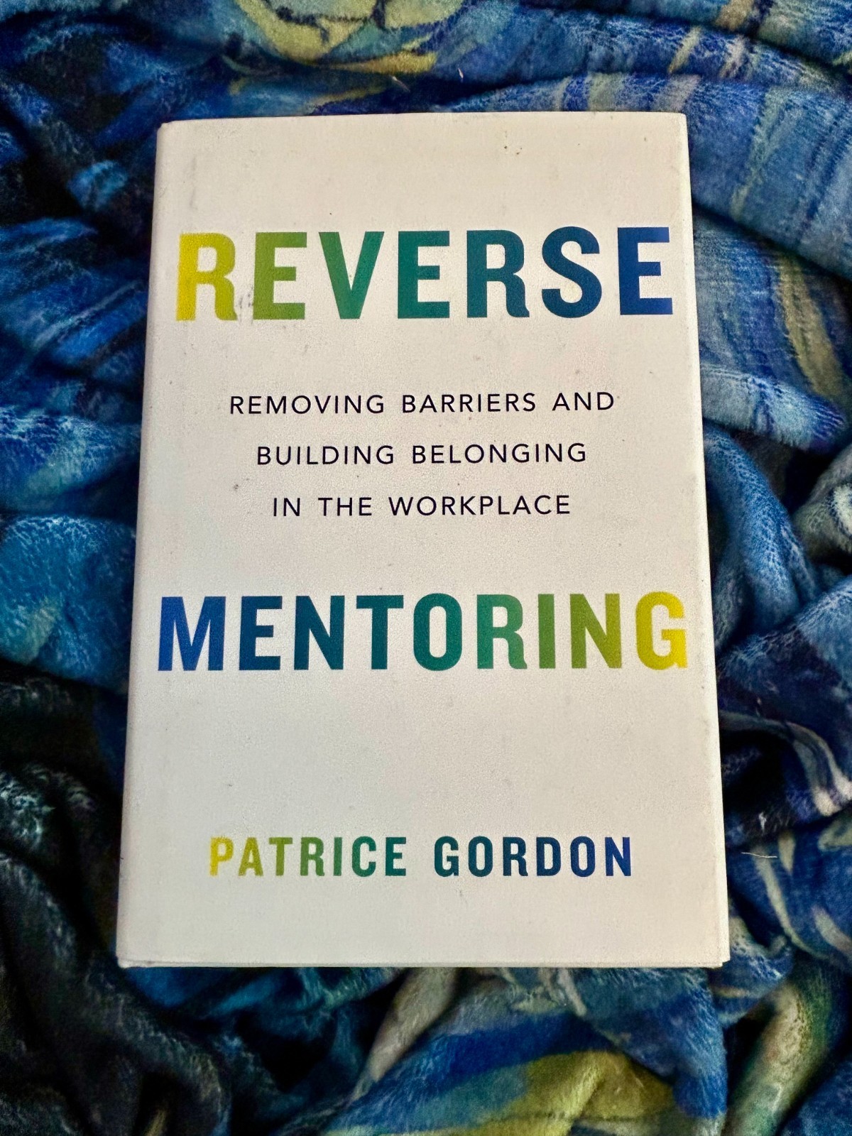 REVERSE MENTORING PATRICE GORDON HARDCOVER BRAND NEW ***FREE SHIPPING****
