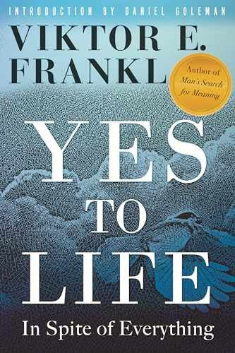 Yes to Life: In Spite of — Hardcover, by Frankl Viktor E. — Very Good u
