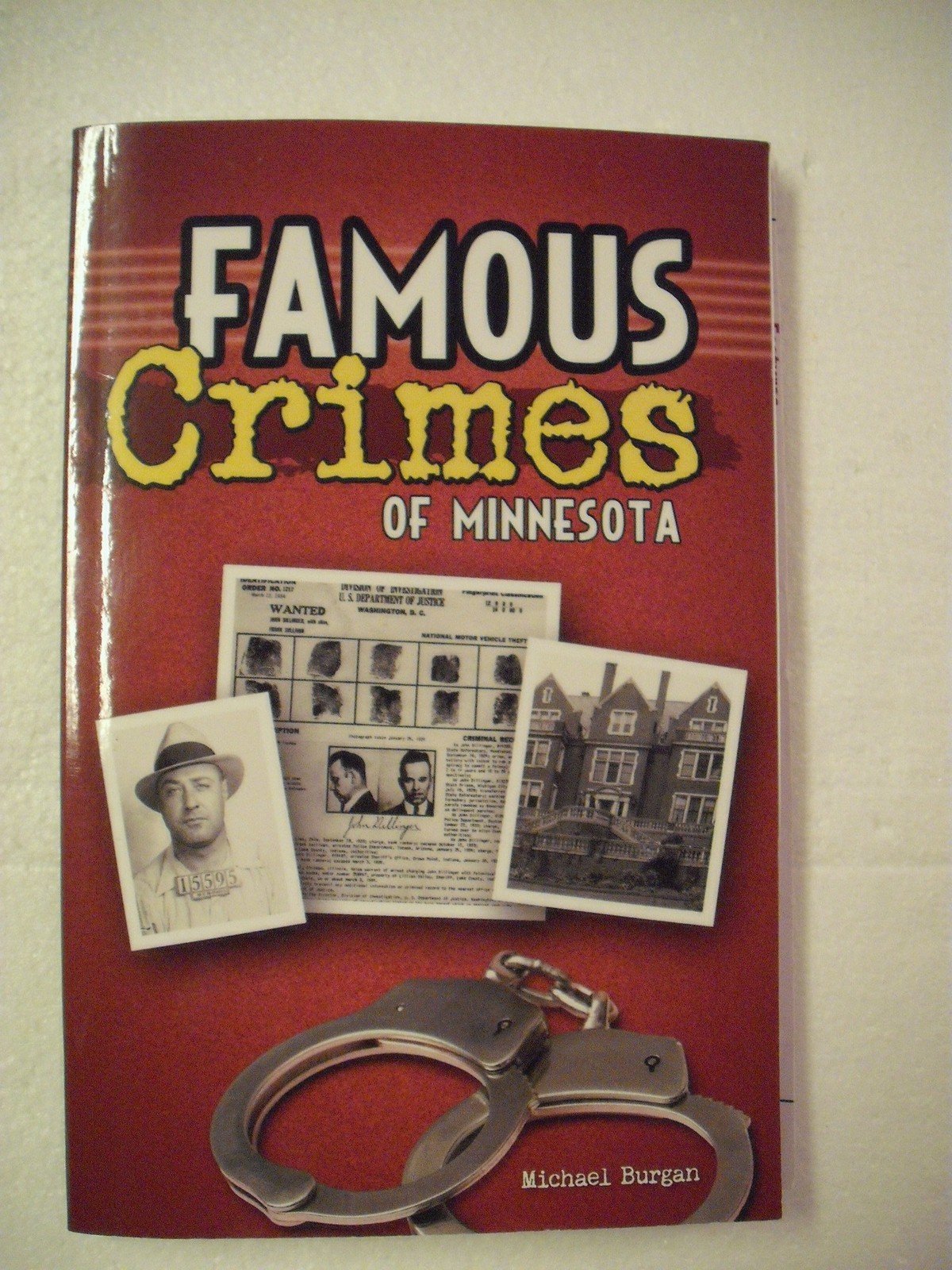 Famous Crimes of Minnesota — Burgan, Michael — Good — See condition notes