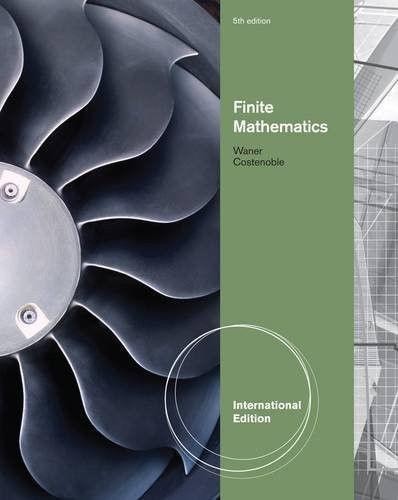 Finite Mathematics, 5th edition by Stefan Waner and Steven Costenoble