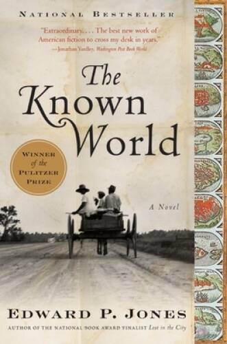 The Known World: A Novel — Paperback By Jones, Edward P. — GOOD