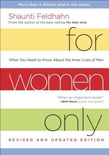 For Women Only, Revised and Updated Edition: What You Need to Know A — VERY GOOD