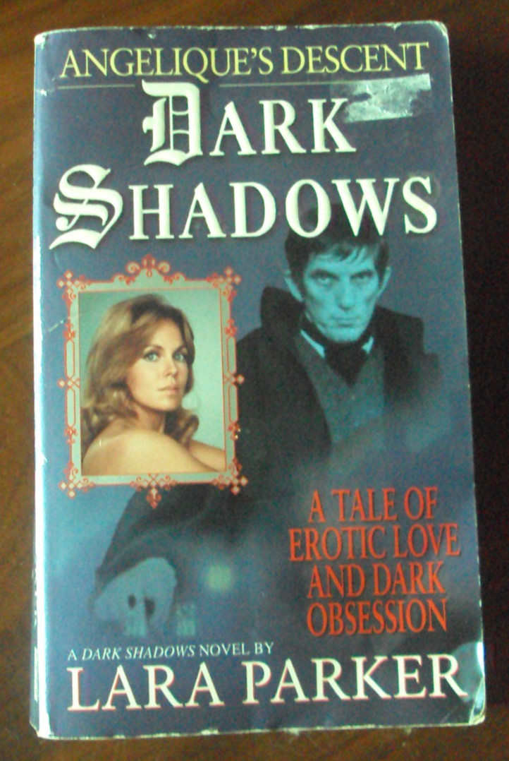 ANGELIQUE’S DESCENT PAPERBACK Lara Parker Dark Shadows Barnabas Collins Harper