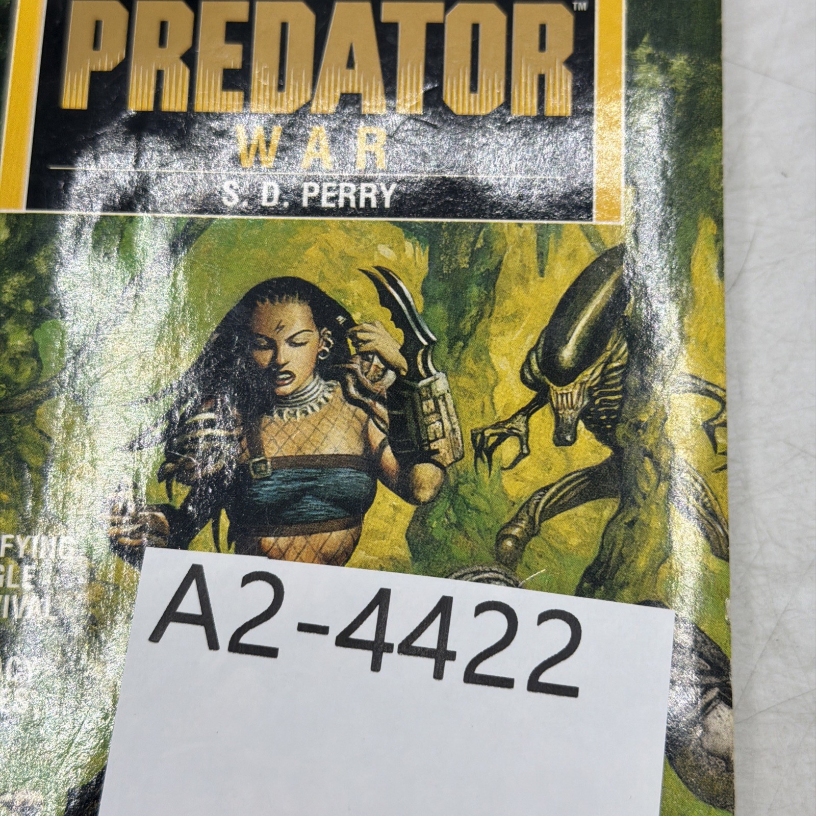 Aliens Vs Predator War Book 3 1st Print 1st Edition By S. D. Perry