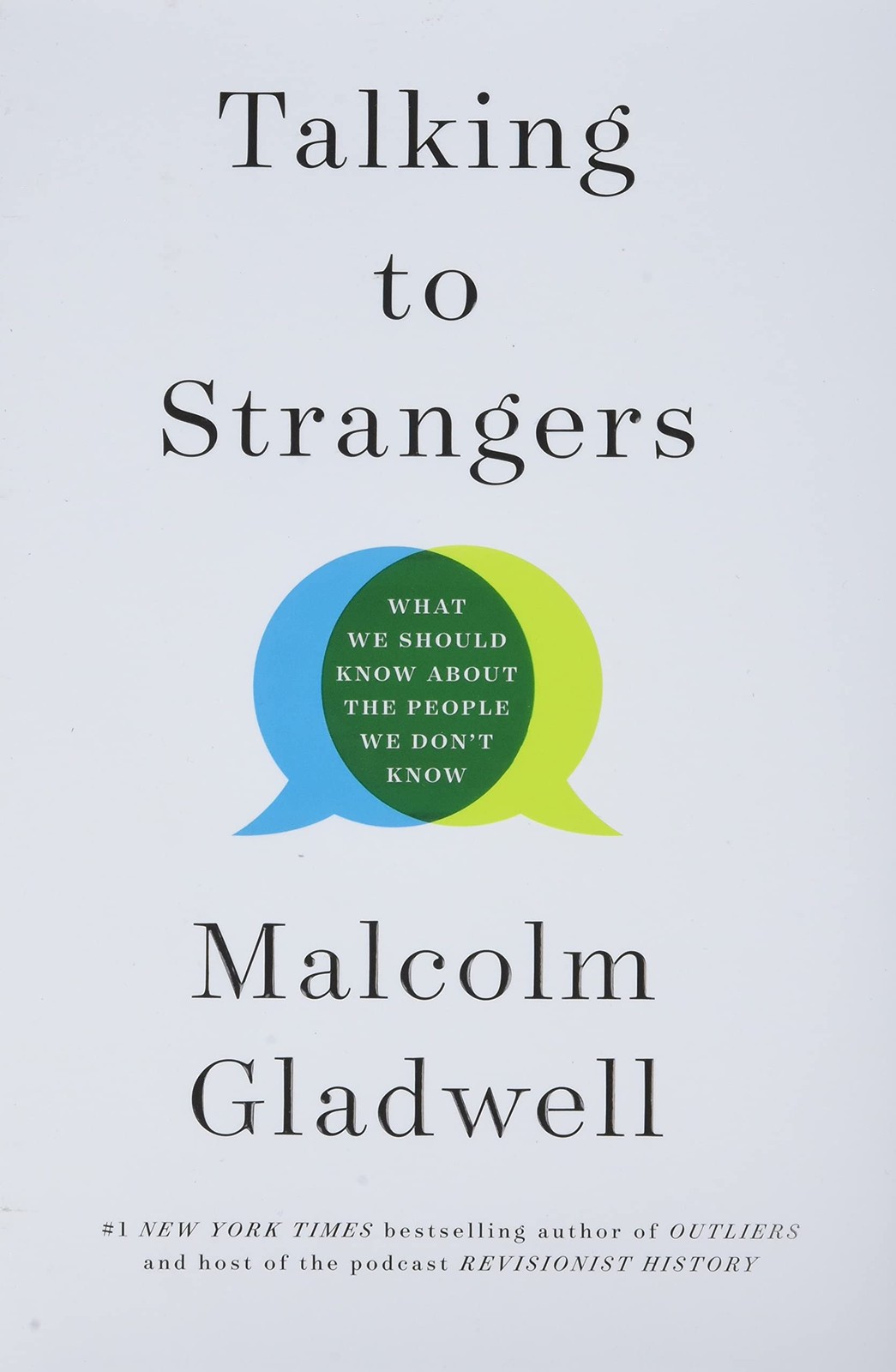 Talking to Strangers: What We Should Know about the People We Don’t Know — h…